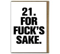 Modern Toss Official Hilariously Funny Age 21 Card - 21st Birthday Card - '21 For Fuck's Sake' - Rude Cheeky FFS Birthday Card - For Him Her Son Daughter Friend - Sold by Brainbox Candy