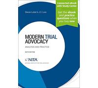 Modern Trial Advocacy: Analysis and Practice