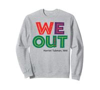 Modern Tribute to Harriet Tubman with Colorful Typography Sweatshirt