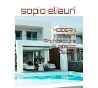 MODERN VILLA: Architecture & Interior Design