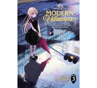 Modern Villainess: It's Not Easy Building a Corporate Empire Before the Crash (Light Novel) Vol. 3