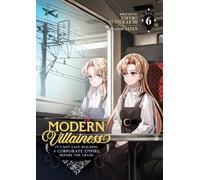 Modern Villainess: It's Not Easy Building a Corporate Empire Before the Crash (Light Novel) Vol. 6