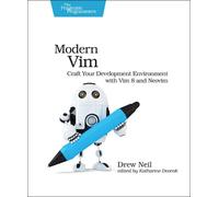 Modern Vim Craft Your Development Environment with Vim 8 and Neov