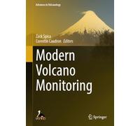 Modern Volcano Monitoring (Advances in Volcanology)