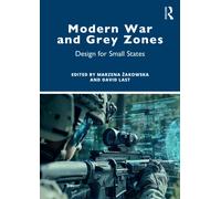Modern War and Grey Zones : Design for Small States