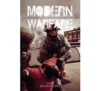 Modern Warfare : Armed Groups, Private Militaries, Humanitarian Organizations, and the Law