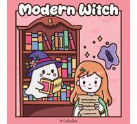 MODERN WITCH Coloring Book: A Magical and Adorable Coloring Book for Girls and Teens Who Love Crystals, Tarot, and Witchy Vibes