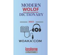 Modern Wolof Dictionary: Wolof-English, English-Wolof: 7 (Use Wolof and English Every Day)