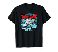 Modern Wolves Are Basic - Funny Dire Wolf T-Shirt