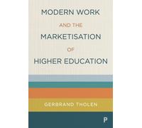 Modern Work and the Marketisation of Higher Education
