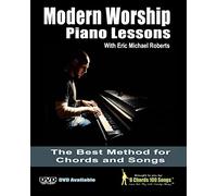 Modern Worship Piano Lessons: This is what your piano teacher never taught you!: Volume 1