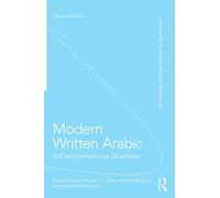 Modern Written Arabic: A Comprehensive Grammar (Routledge Comprehensive Grammars)
