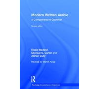 Modern Written Arabic: A Comprehensive Grammar (Routledge Comprehensive Grammars)