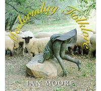 Modernday Folklore by Ian Moore