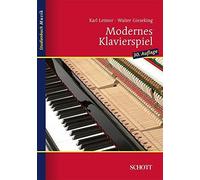 Modernes Klavierspiel: Mit Erganzung: Rhythmik,, Leimer, Gieseking Pa PB.