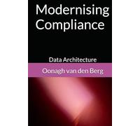 Modernising Compliance: Data Architecture
