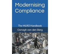 Modernising Compliance: The MLRO Handbook: 3