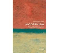 Modernism: a Very Short Introduction