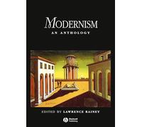 Modernism: An Anthology (Blackwell Anthologies)
