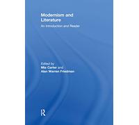 Modernism and Literature: An Introduction and Reader