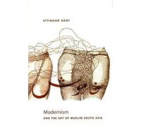 Modernism and the Art of Muslim South Asia