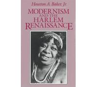 Modernism and the Harlem Renaissance
