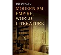Modernism, Empire, World Literature