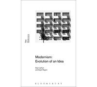 Modernism: Evolution of an Idea (New Modernisms)