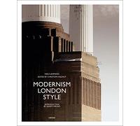 Modernism London Style: The Art Deco Heritage
