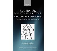 Modernism, Magazines, and the British Avant-Gar. Binckes<|