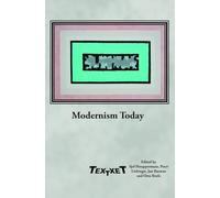 Modernism Today: 72 (Textxet: Studies in Comparative Literature, 72)