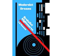 Modernist Dreams Brutalist Nightmares (LG Thomson Memoirs)