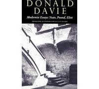 Modernist Essays: Yeats, Pound and Eliot