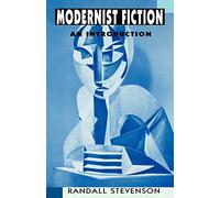 MODERNIST FICTION: An Introduction