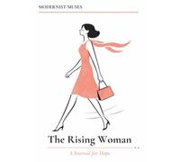 Modernist Muses - The Rising Woman: A Journal for Hope