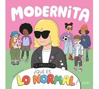MODERNITA SE PREGUNTA QUE ES LO NORMAL