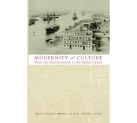 Modernity and Culture - From the Mediterranean to the Indian Ocean