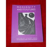 Modernity and Its Futures: Understanding Modern Societies, Book IV