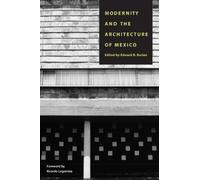 Modernity and the Architecture of Mexico