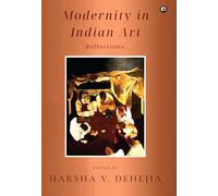Modernity in Indian Art: Reflections