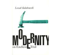 Modernity on Endless Trial