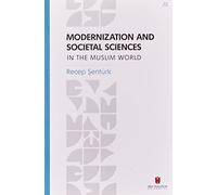Modernization and Societal Sciences In The Muslim World