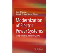 Modernization of Electric Power Systems: Energy Efficiency and Power Quality