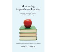 Modernizing Approaches to Learning