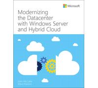 Modernizing the Datacenter with Windows Server and Hybrid Cloud