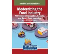 Modernizing the Food Industry: AI-Powered Infrastructure, Security, and Supply Chain Innovation