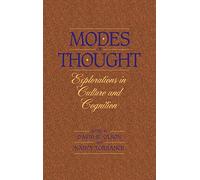 Modes of Thought: Explorations in Culture and Cognition