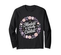 Modest is Actually The Coolest Missionary Long Sleeve T-Shirt
