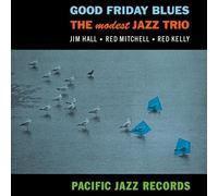 Modest Jazz Trio - Good Friday Blues [VINYL]