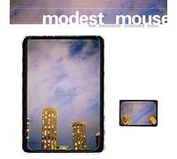 Modest Mouse - The Lonesome Crowded West